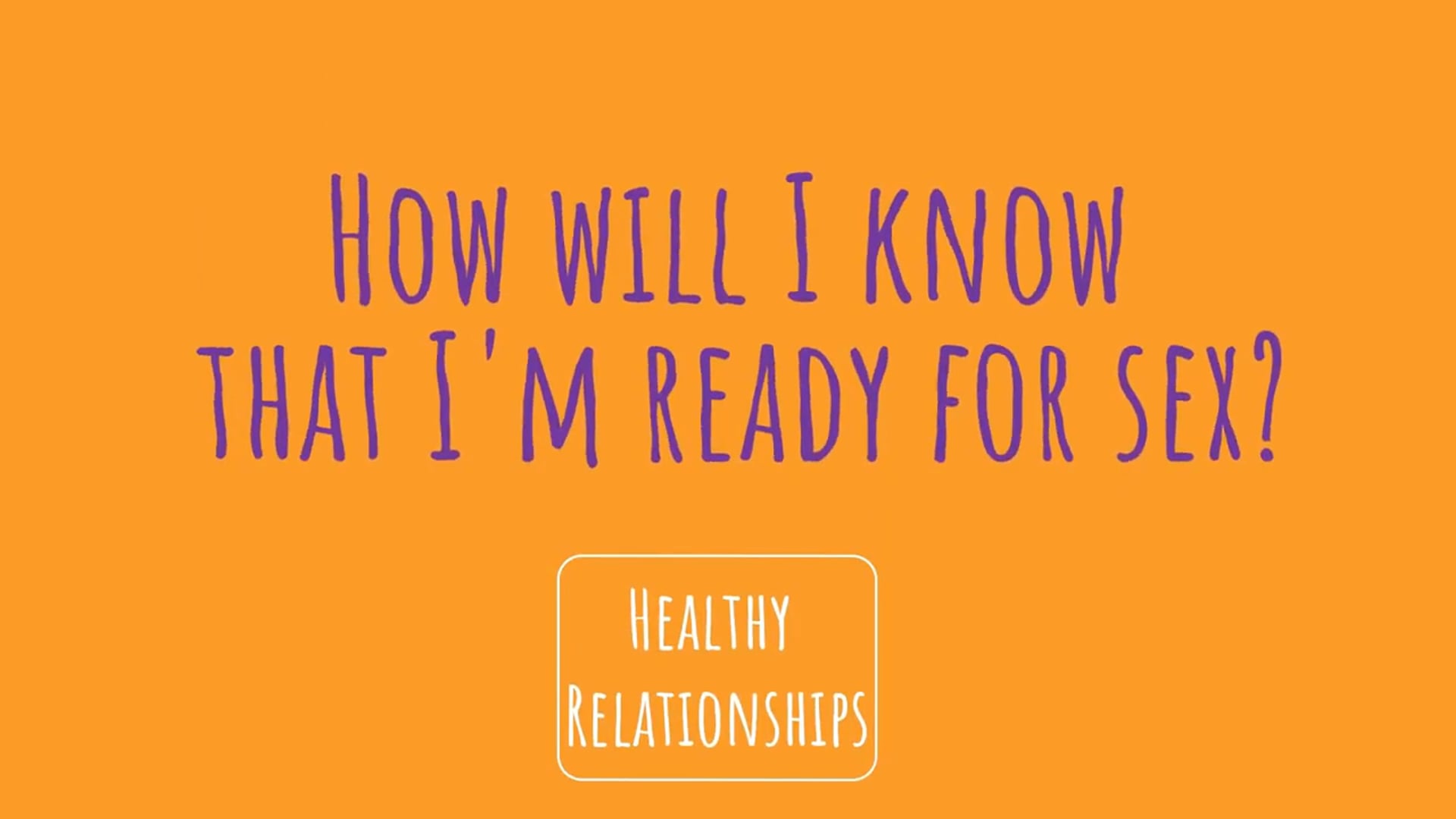 Am I ready to have sex?